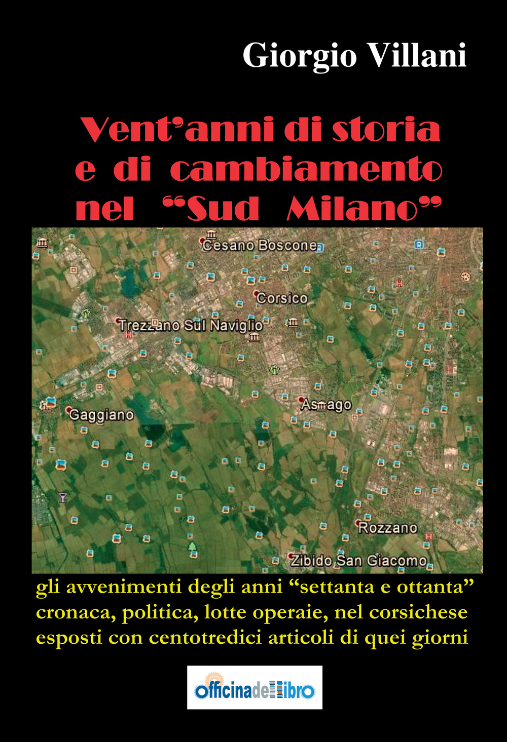 Vent'anni di storia e di cambiamento nel «sud Milano»