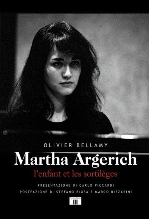 Martha Argerich. L'enfant et les sortilèges. Ediz. italiana e francese