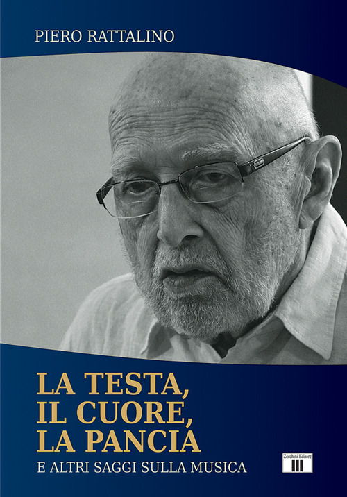 La testa, il cuore, la pancia. E altri saggi sulla musica