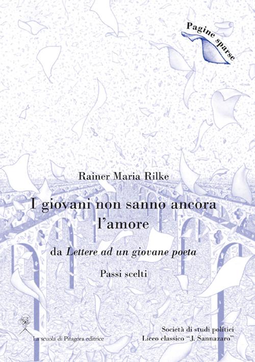 I giovani non sanno ancora l'amore. (Passi scelti)