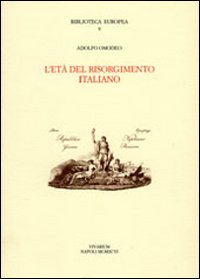 L'età del Risorgimento italiano