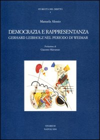 Democrazia e rappresentanza. Gerhard Leibholz nel periodo di Weimar