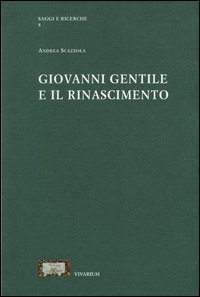 Giovanni Gentile e il Rinascimento