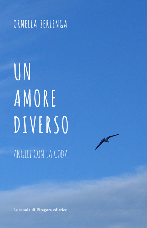 Un amore diverso. Angeli con la coda