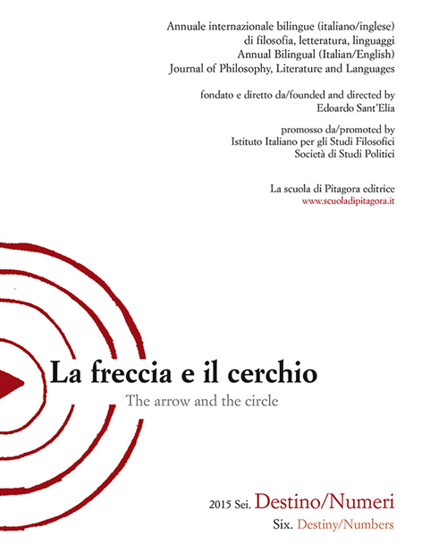 La freccia e il cerchio. Ediz. italiana e inglese. Vol. 6: Destino/Numeri