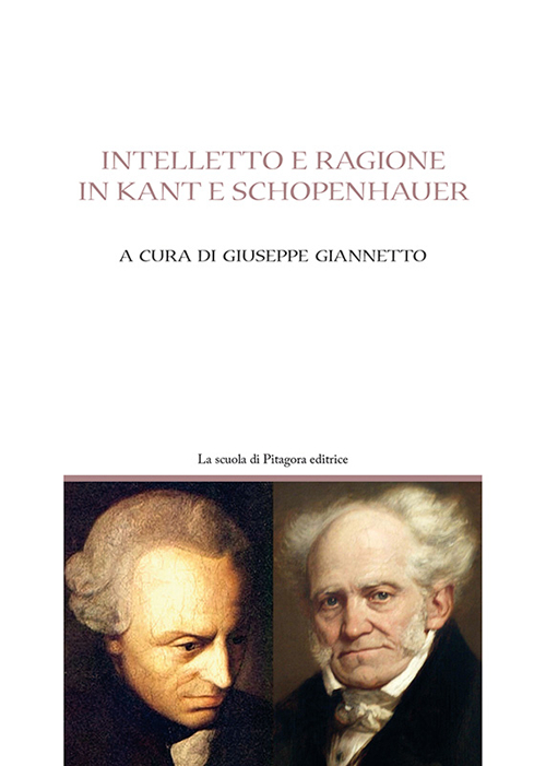 Intelletto e ragione in Kant e Schöpenhauer
