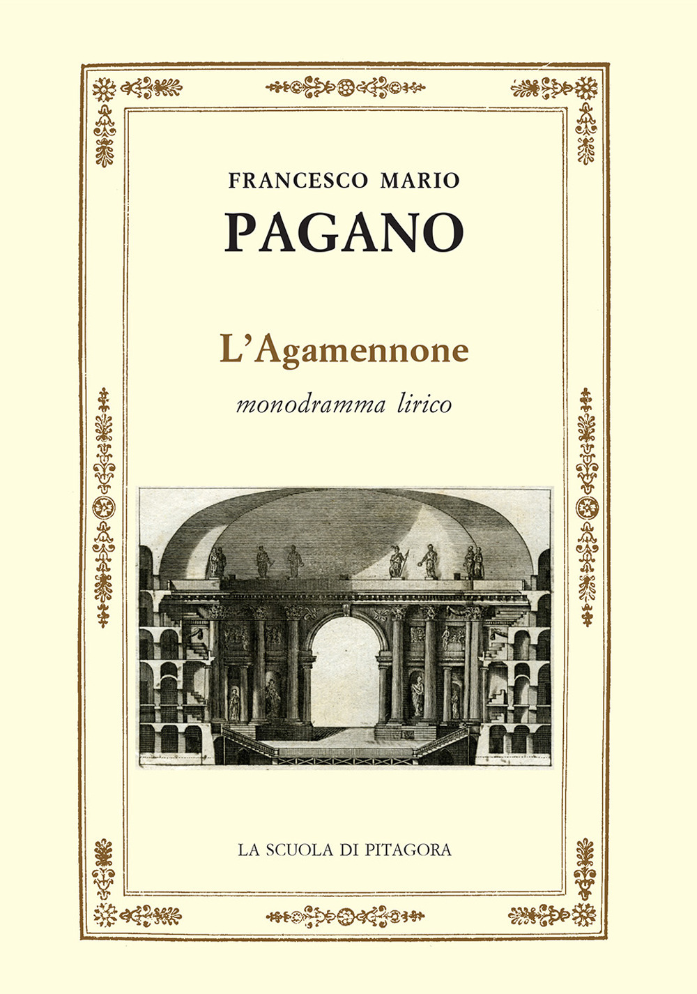 L'Agamennone. Monodramma lirico. Ediz. ampliata