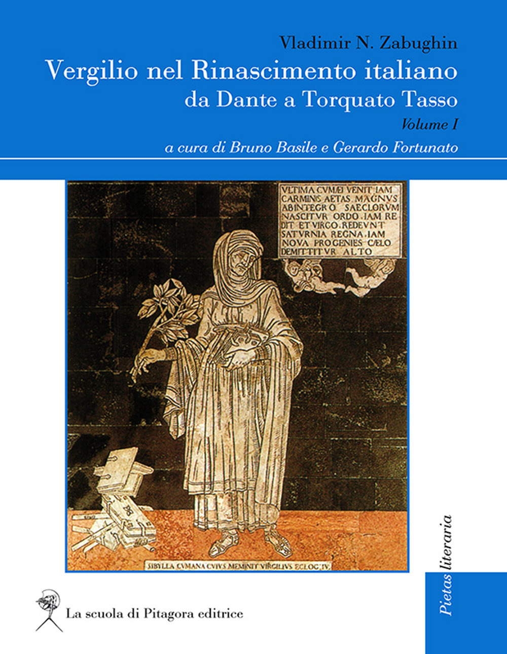 Vergilio nel Rinascimento italiano. Da Dante a Torquato Tasso. Vol. 1-2