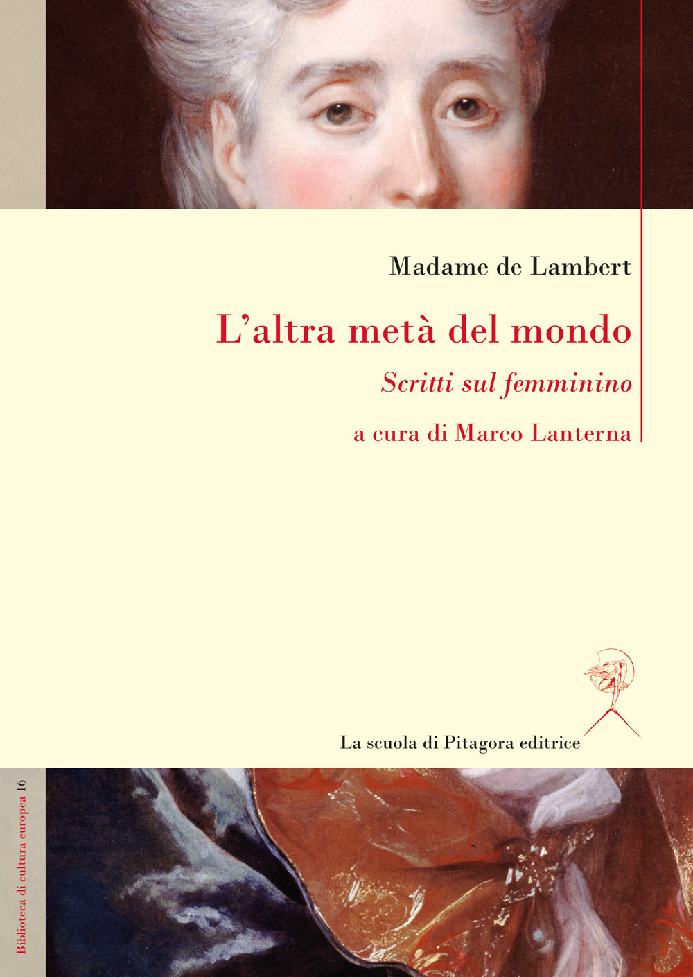 L'altra metà del mondo. Scritti sul femminino