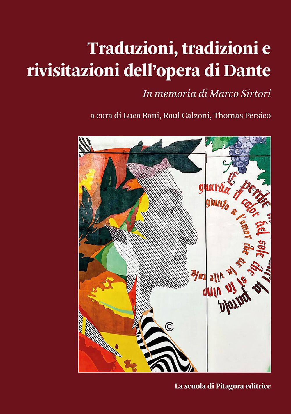 Traduzioni, tradizioni e rivisitazioni dell'opera di Dante