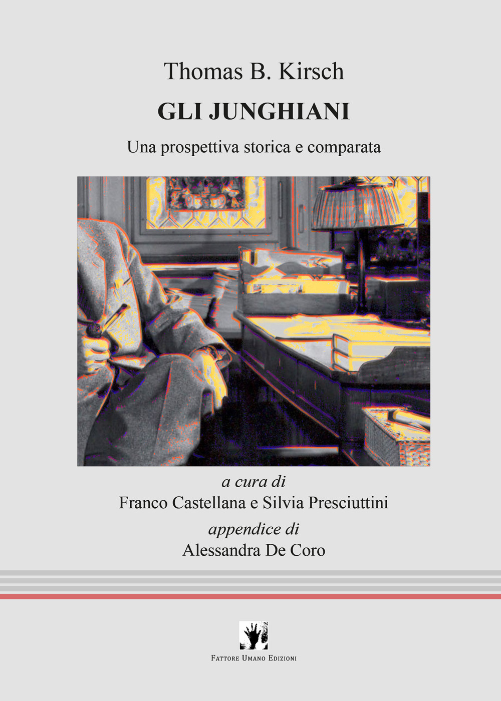 Gli junghiani. Una prospettiva storica e comparata