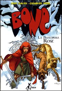 La principessa Rose. Bone