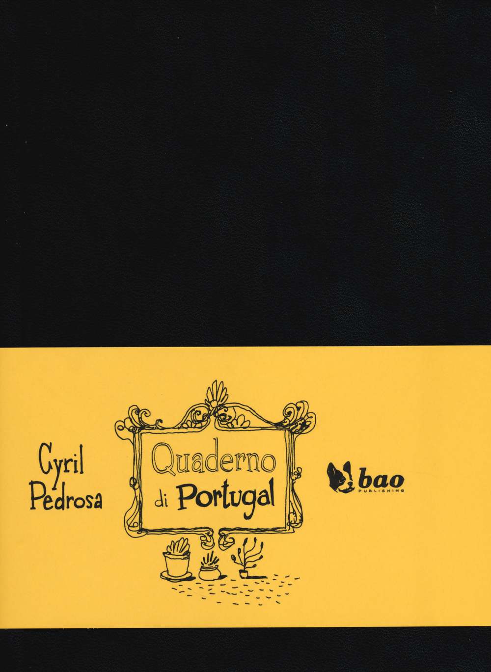 Quaderno di Portugal. Ediz. illustrata