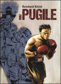 Copertina di: Il pugile. La storia vera di Hertzko Haft
