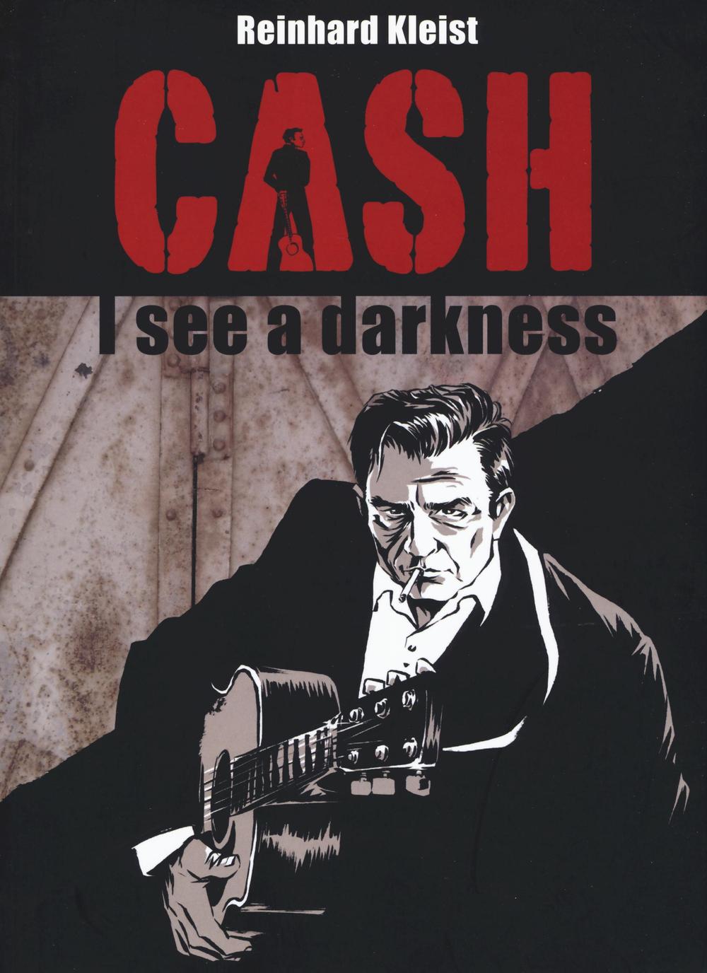 Cash. I see a darkness