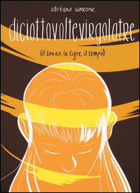 Copertina di: Diciottovoltevirgolatre (il tonno, la tigre, il tempo)