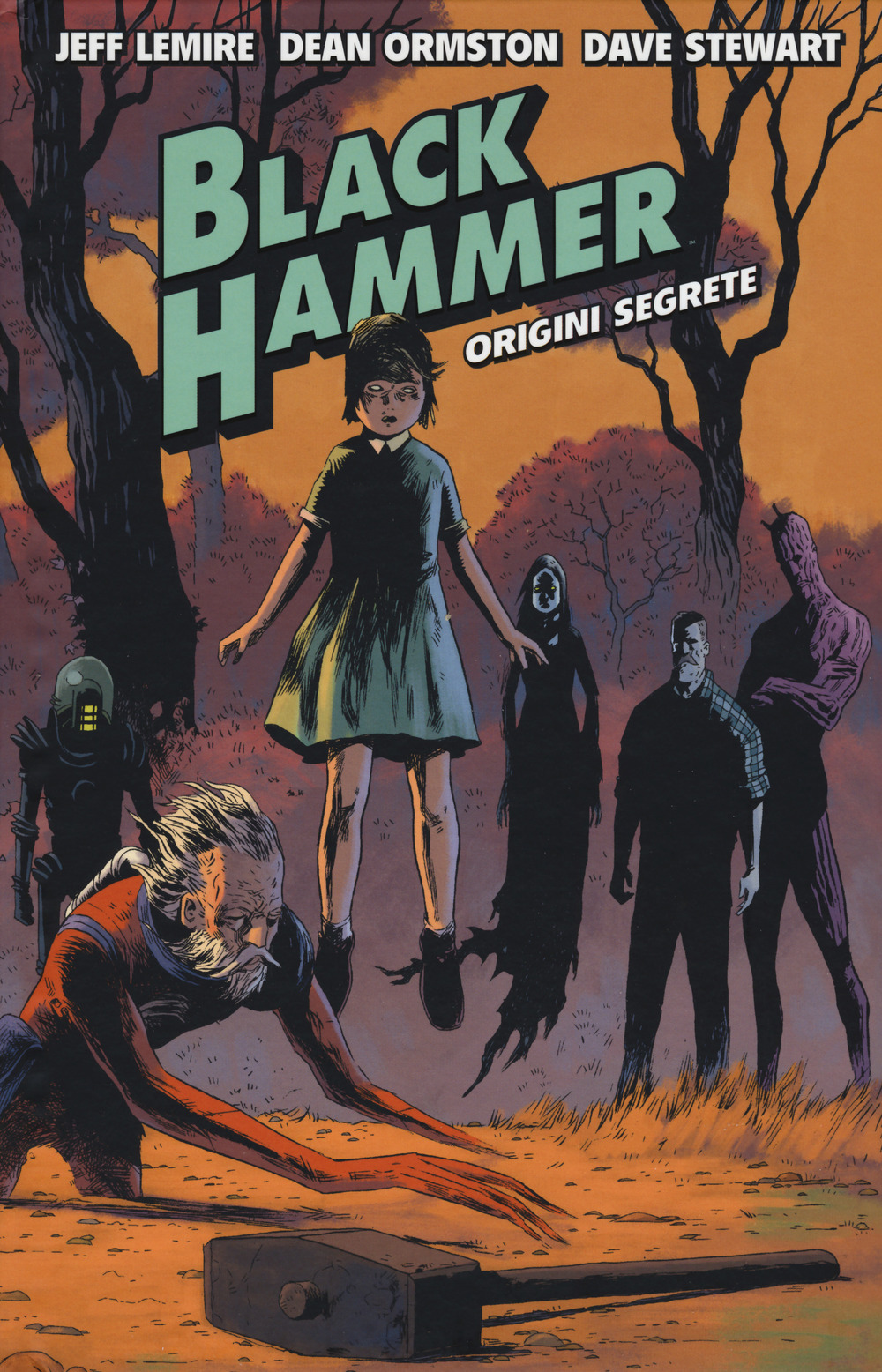 Black Hammer. Vol. 1: Origini segrete