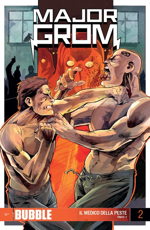 Major Grom. Vol. 2: Il Medico della peste. Parte 2