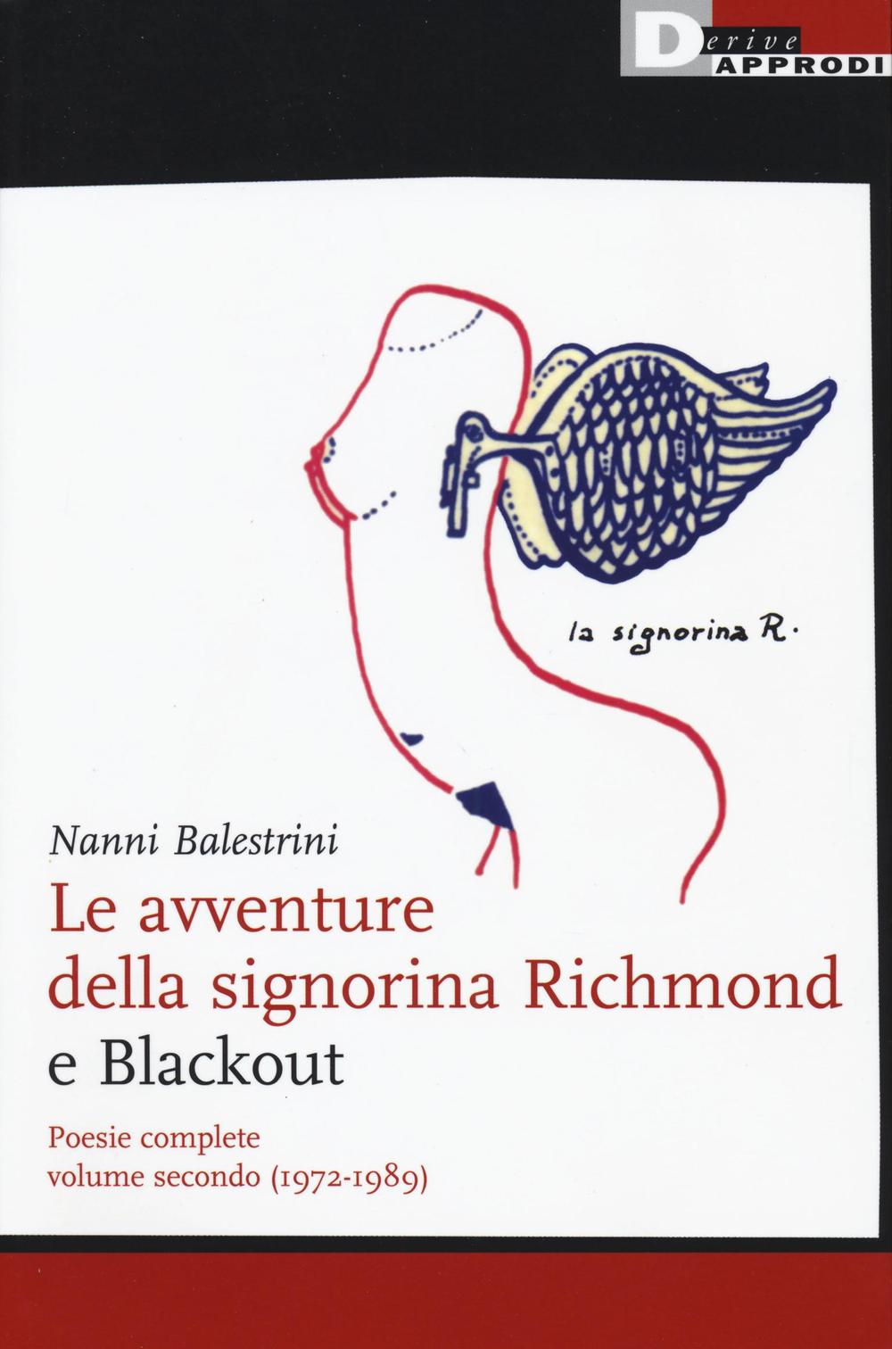 Le avventure della signorina Richmond e Blackout. Poesie complete. Vol. 2: (1972-1989)
