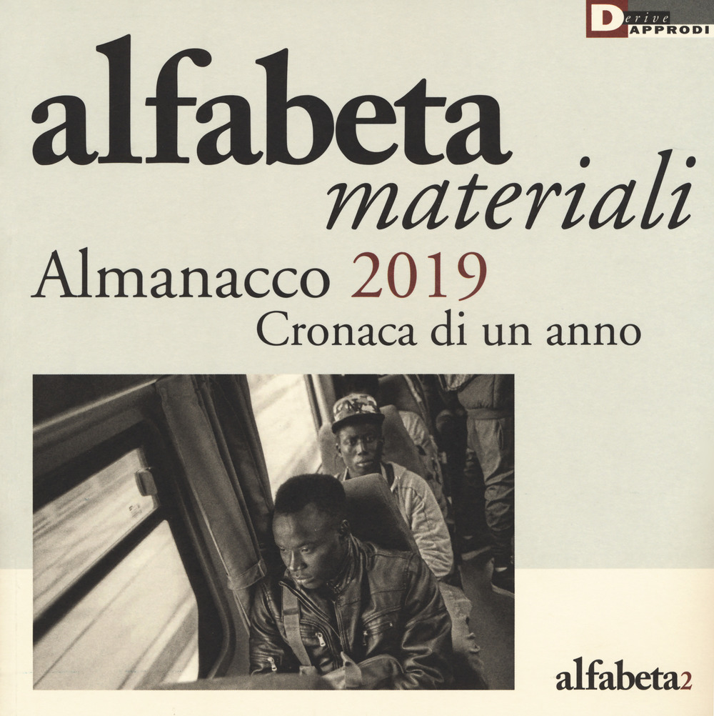 Alfabeta. Materiali. Almanacco 2019. Cronaca di un anno