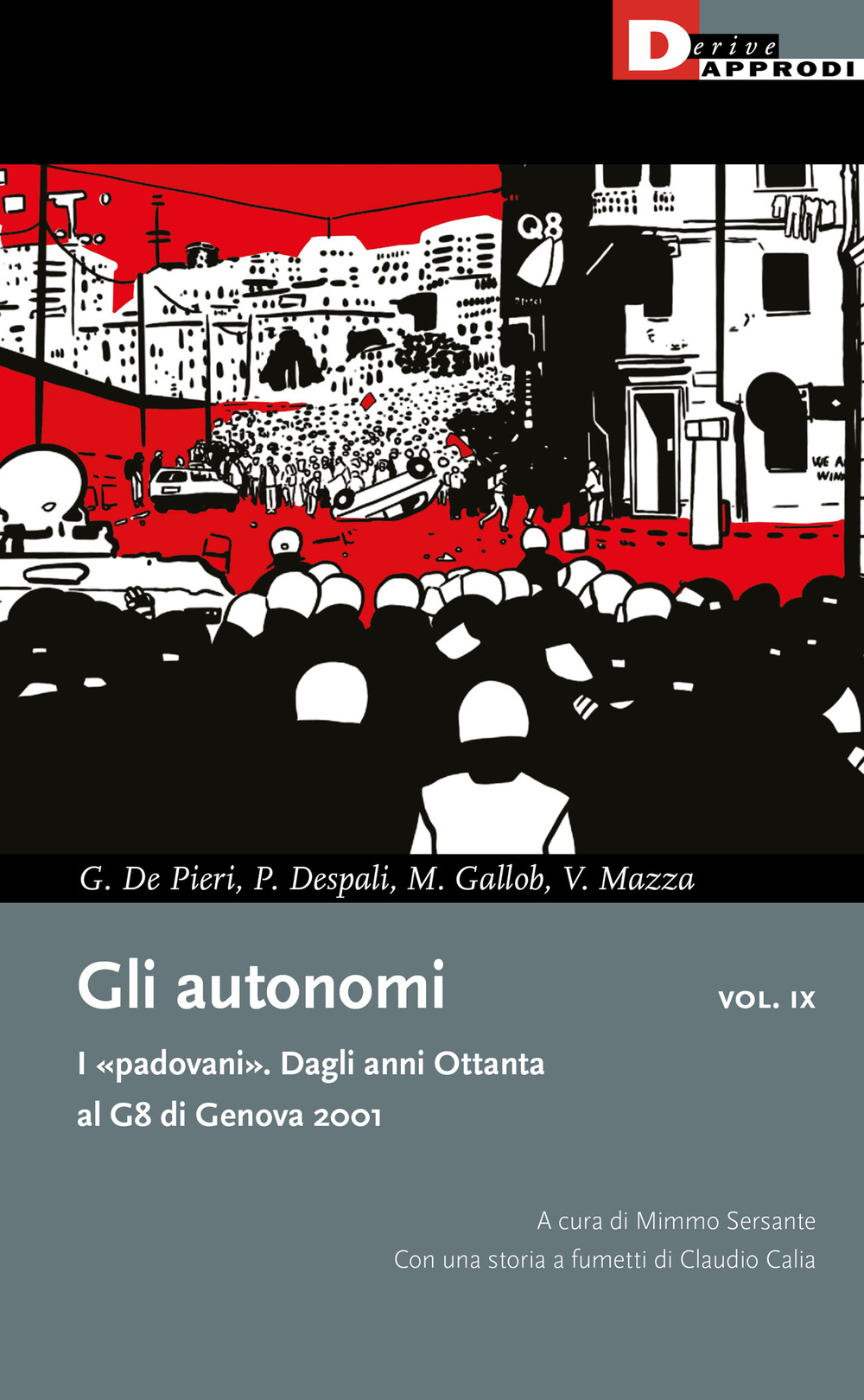 Gli autonomi vol. IX - I padovani - 9788865483909