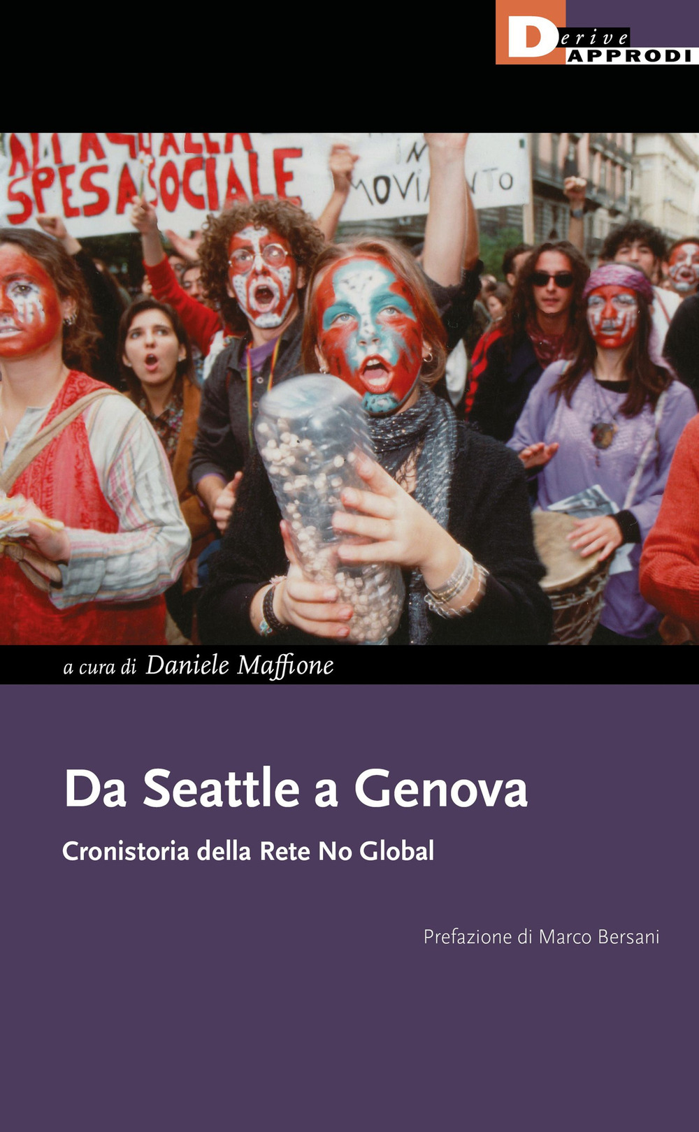 Da Seattle a Genova. Cronistoria della rete no global