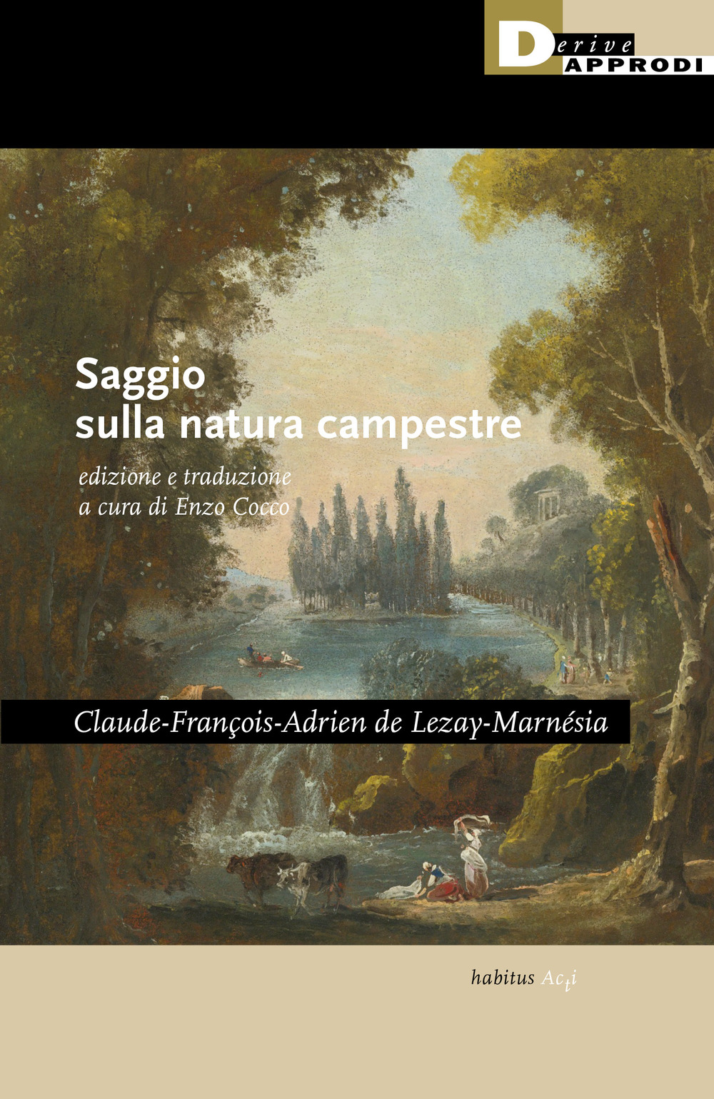 SAGGIO SULLA NATURA CAMPESTRE - Lezay-Marnésia Claude-François-Adrien de; Cocco E. (cur.) - 9788865484142