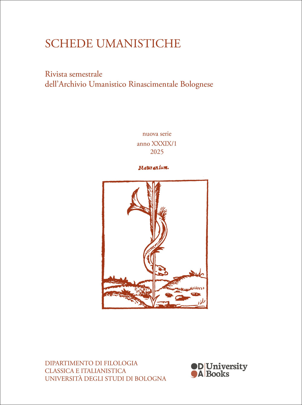 Schede umanistiche. Rivista annuale dell'Archivio Umanistico Rinascimentale Bolognese. Nuova serie (2025). Vol. 59