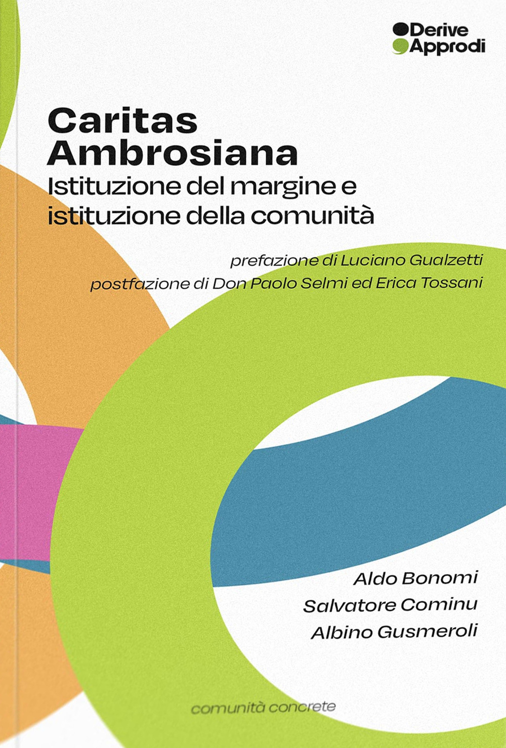 Caritas Ambrosiana. Istituzione del margine e istituzione della comunità