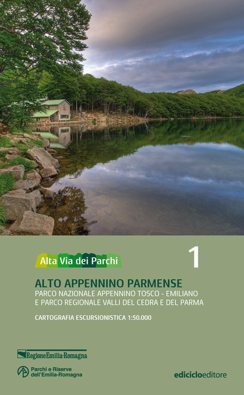 Alta via dei parchi 1:50.000. Nuova ediz.. Vol. 1: Alto Appennino parmense. Parco nazionale Appennino tosco-emiliano e parco regionale Valli del Cedra e del Parma