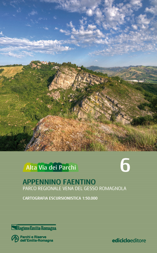 Alta via dei parchi 1:50.000. Nuova ediz.. Vol. 6: Appennino faentino. Parco regionale Vena del Gesso Romagnola