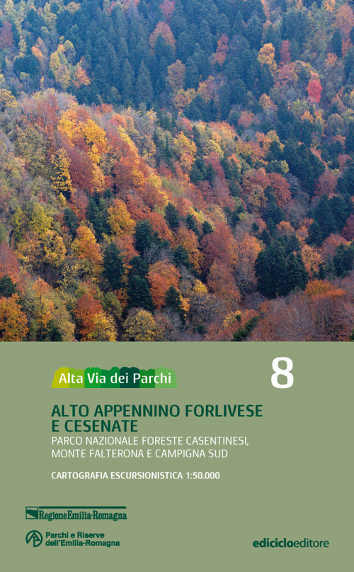 Alta via dei parchi 1:50.000. Nuova ediz.. Vol. 8: Alto Appennino forlivese e cesenate. Parco nazionale Foreste Casentinesi, monte Falterona e Campigna sud