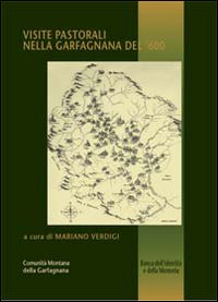 Visite pastorali nella Garfagnana del '600