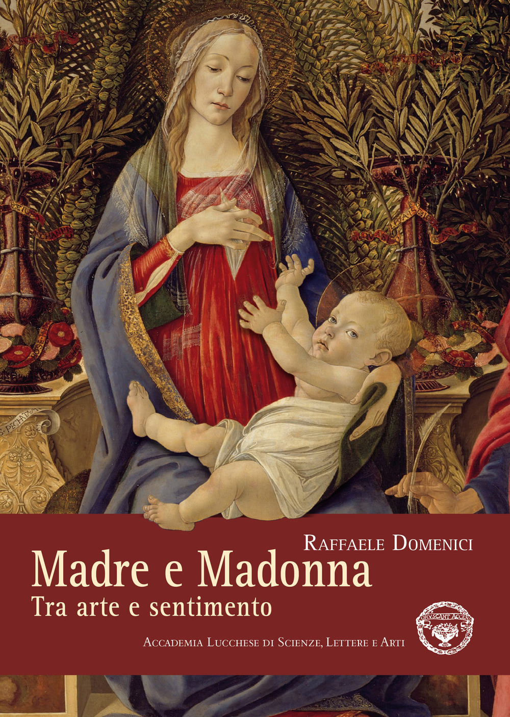 Madre e Madonna. Tra arte e sentimento