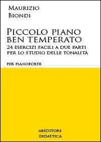 Piccolo piano ben temperato