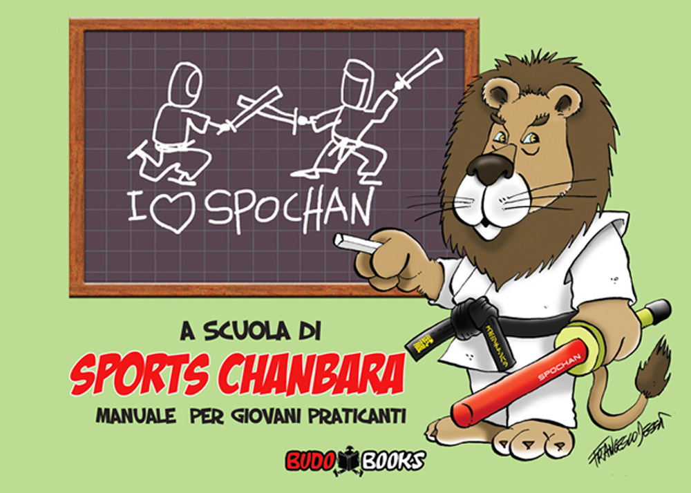A scuola di sports chanbara. Manuale per giovani praticanti. Ediz. a colori