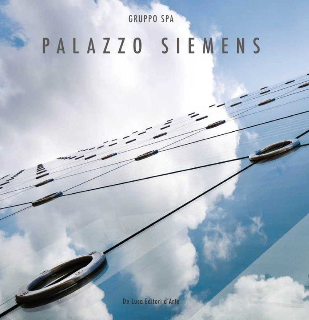 Palazzo Siemens gruppo spa. Ediz. italiana e inglese