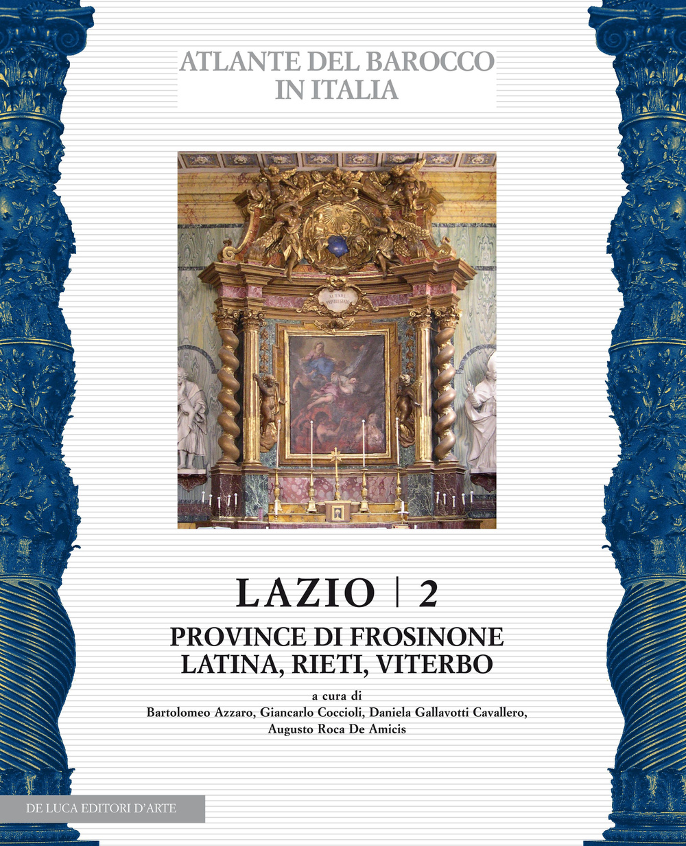 Lazio. Vol. 2: Province di Frosinone, Latina, Rieti e Viterbo