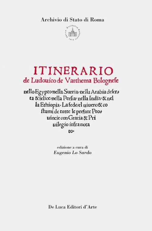 Itinerario di Ludovico de Varthema bolognese. Ediz. illustrata