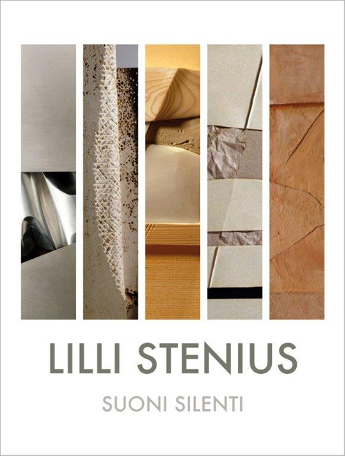 Lilli Stenius. Suoni silenti. Ediz. illustrata