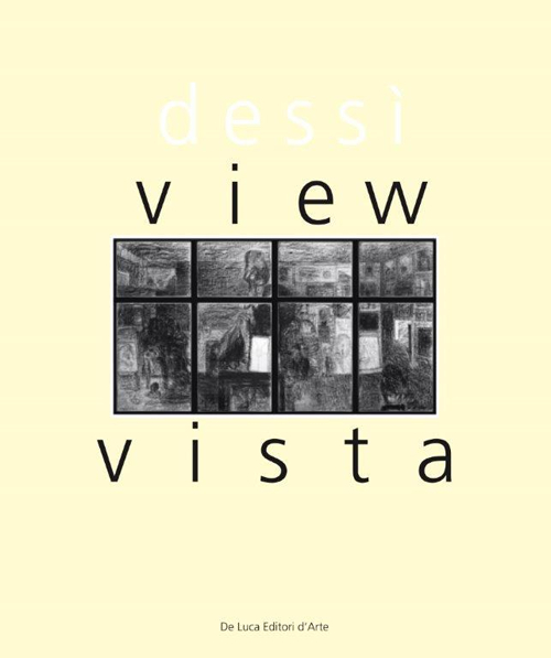 Gianni Dessì. Vista-View. Ediz. bilingue