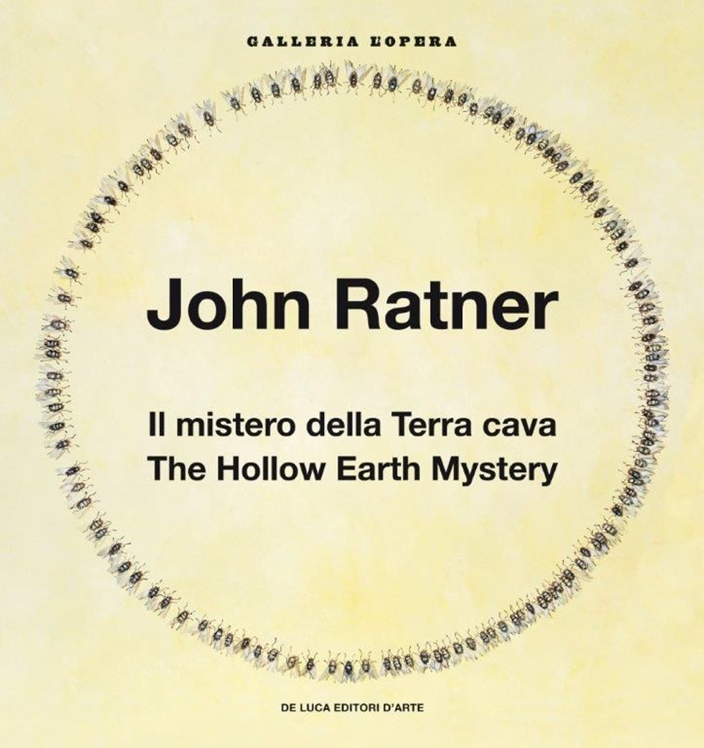 John Ratner. Il mistero della Terra cava-The Hollow Earth Mystery. Ediz. illustrata