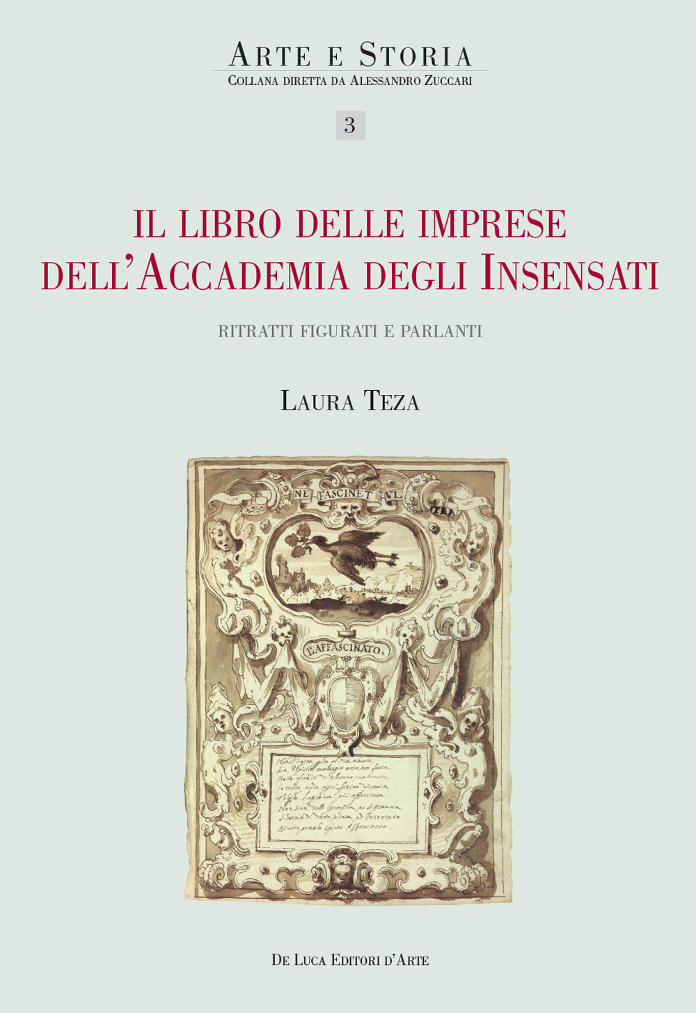 Il libro delle imprese dell'Accademia degli Insensati. Ritratti figurati e parlanti