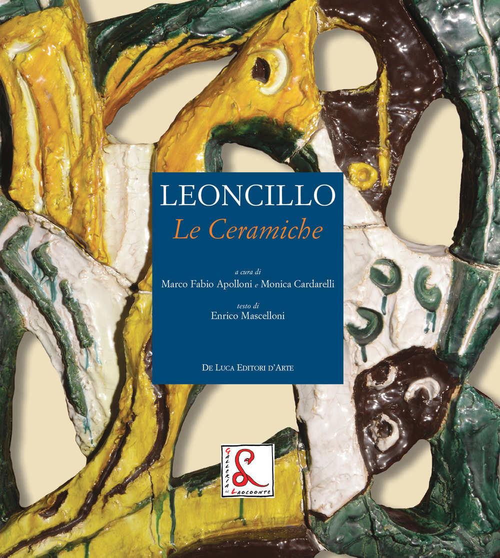 Leoncillo. Le ceramiche. Ediz. a colori