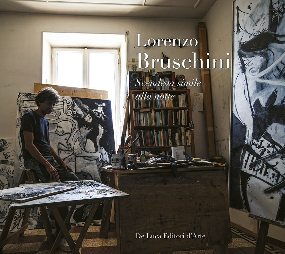 Lorenzo Bruschini. Scendeva simile alla notte. Ediz. a colori