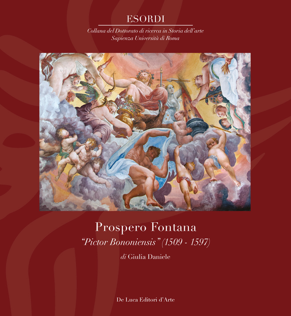 Prospero Fontana. «Pictor bononiensis» (1509-1597). Ediz. a colori