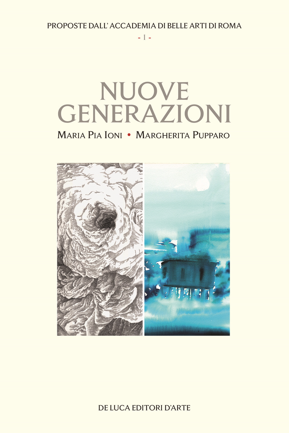 Nuove generazioni. Proposte dall'Accademia di Belle arti di Roma