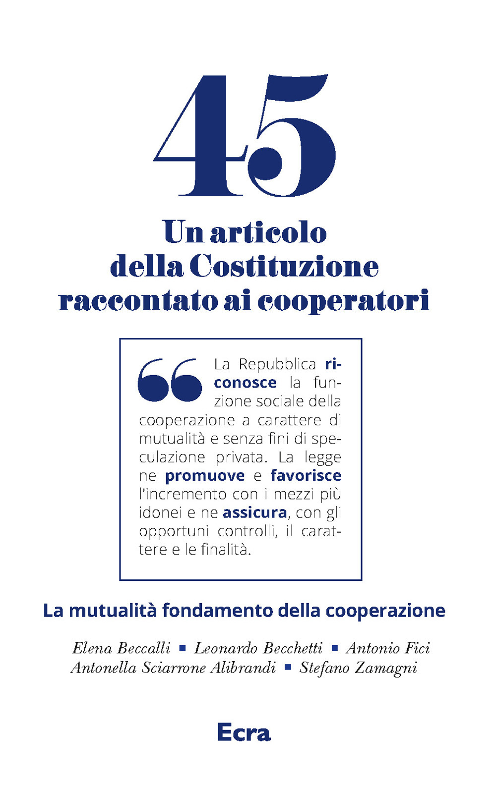 Art. 45. Un articolo della Costituzione raccontato ai cooperatori