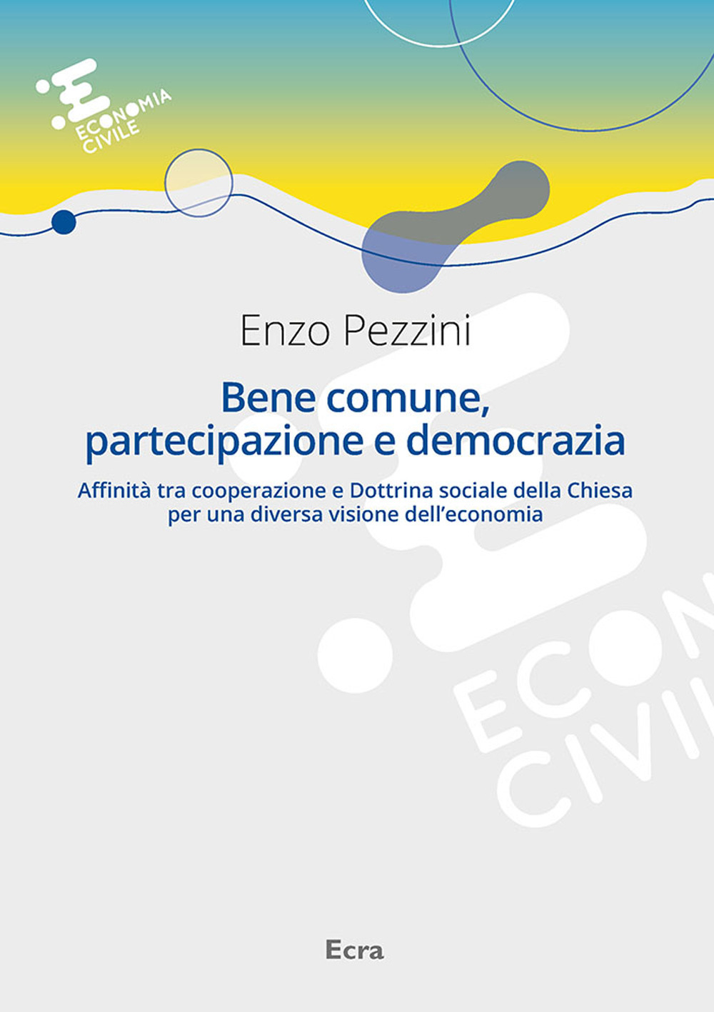 Bene comune, partecipazione e democrazia