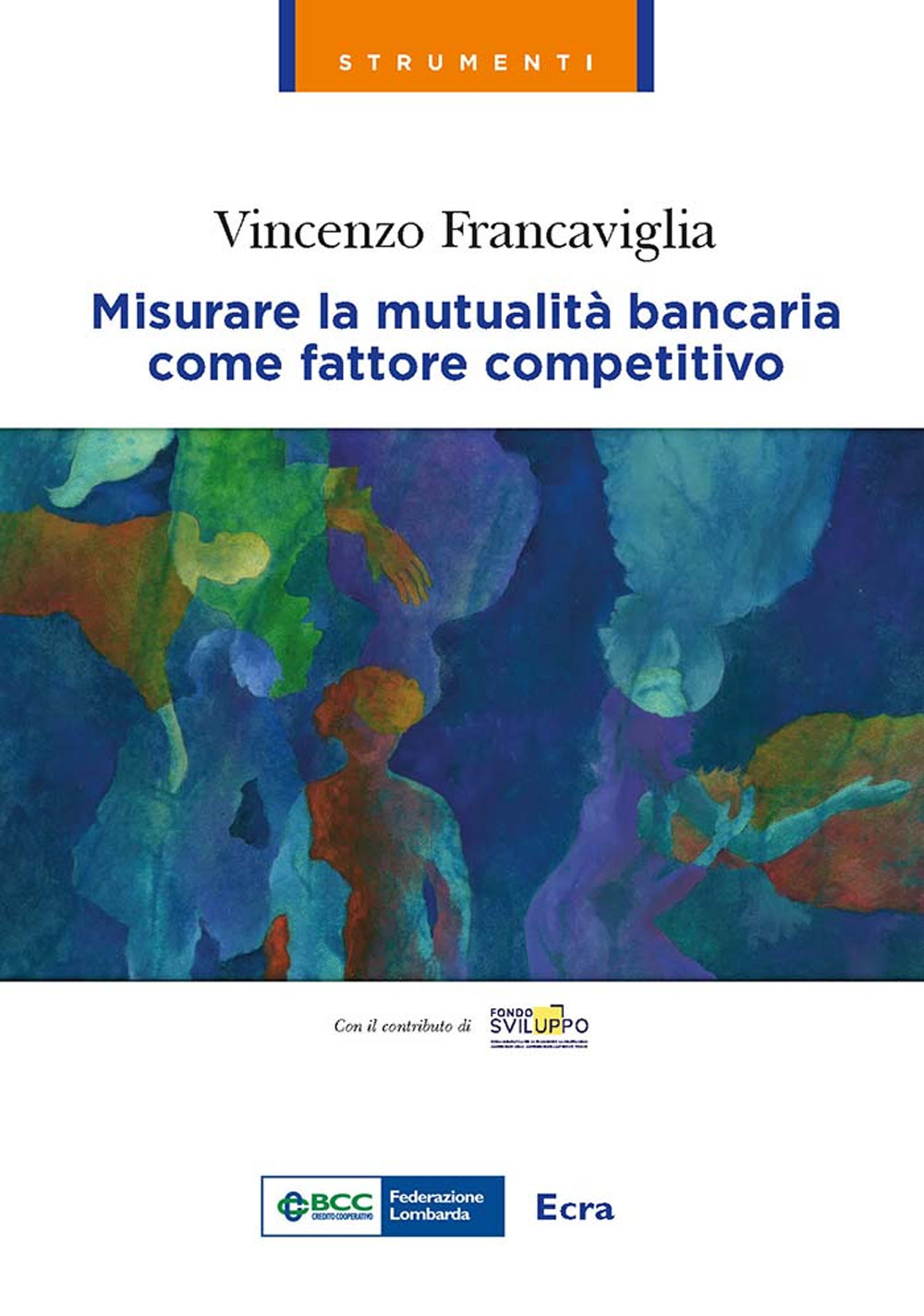 Misurare la mutualità bancaria come fattore competitivo